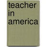 Teacher In America door Jacques Barzun