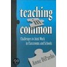 Teaching In Common door Anne DiPardo
