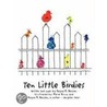 Ten Little Birdies door Regina M. Benlien