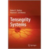 Tensegrity Systems door Robert E. Skelton