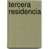 Tercera Residencia