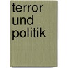 Terror Und Politik by Wlodzimierz Borodziej