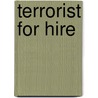 Terrorist for Hire door McClure Herman