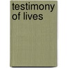 Testimony of Lives door Vieda Skultans