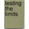 Testing The Limits door Professor Mark J. Rozell