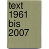 Text 1961 bis 2007 by Gerhard Richter