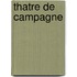 Thatre de Campagne