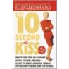 The 10-Second Kiss door Ellen Kreidman