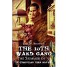 The 10th Ward Gang door Carl W. Bradfield