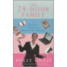 The 24-Hour Family door Polly Ghazi