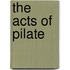 The Acts of Pilate