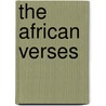 The African Verses by Samuel Munachim