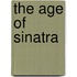 The Age Of Sinatra
