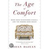 The Age of Comfort by Professor Joan Dejean