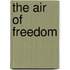 The Air Of Freedom