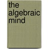 The Algebraic Mind by Gary F. Marcus