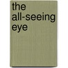 The All-Seeing Eye door Mark Morris