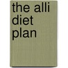 The Alli Diet Plan by Onbekend