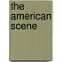 The American Scene