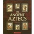 The Ancient Aztecs