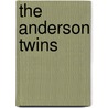 The Anderson Twins door Chizoba Morah