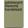 Adolescent lifeworld handelsed. by Linden