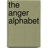 The Anger Alphabet door Tina Rae