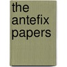 The Antefix Papers door Charles Callahan Perkins