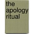 The Apology Ritual
