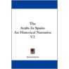 The Arabs in Spain by Unknown
