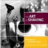 The Art Of Shaving door Myriam Zaoui