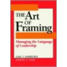 The Art of Framing door Robert A. Sarr