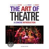 The Art of Theatre by William Missouri Downs