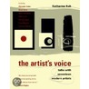 The Artist's Voice by Katharine Kuh