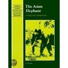 The Asian Elephant by R. Sukumar