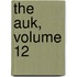 The Auk, Volume 12