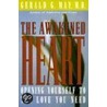 The Awakened Heart by Gerald G. May