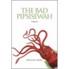 The Bad Pipsisewah door Ronald Neil Campbell