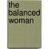 The Balanced Woman