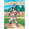 The Baseball Thief by Brian McFarlane