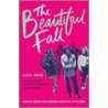 The Beautiful Fall door Alicia Drake