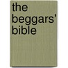 The Beggars' Bible door Louise A. Vernon