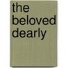 The Beloved Dearly door Doug Cooney
