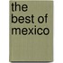 The Best Of Mexico