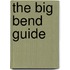 The Big Bend Guide