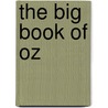 The Big Book of Oz door Layman Frank Baum