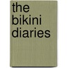 The Bikini Diaries door Lacey Alexander