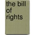 The Bill of Rights