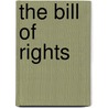 The Bill of Rights door Judith Lloyd Yero