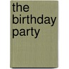 The Birthday Party by Elvi Rhodes